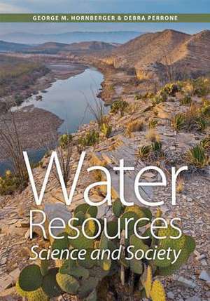 Water Resources – Science and Society de George M. Hornberger