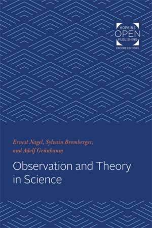 Observation and Theory in Science de Ernest Sylvain Nagel