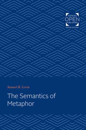 The Semantics of Metaphor de Samuel R. Levin