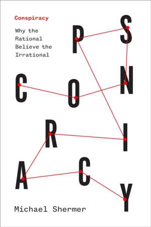 Conspiracy de Michael Shermer