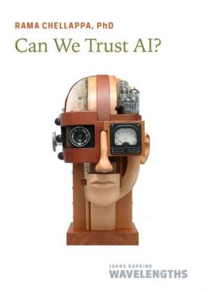 Can We Trust AI? de Rama Chellappa