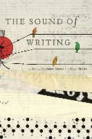 The Sound of Writing de Christopher Cannon