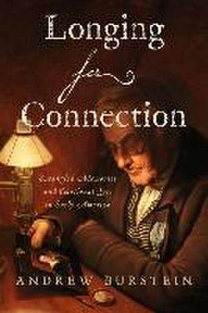 Longing for Connection de Andrew Burstein