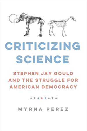 Criticizing Science de Myrna Perez