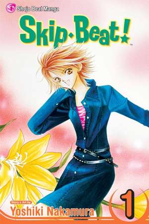 SKIP BEAT TP VOL 01 CURR PTG (C: 1-0-0) de Yoshiki Nakamura