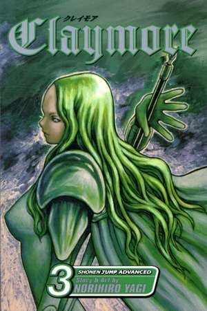 Claymore, Vol. 3 de Norihiro Yagi