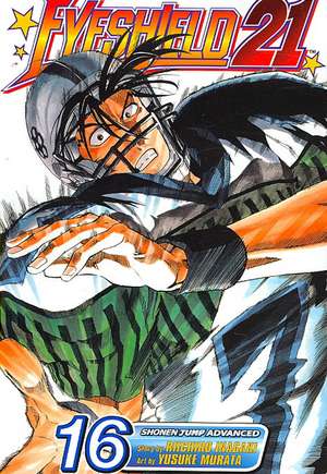 Eyeshield 21, Vol. 16 de Riichiro Inagaki
