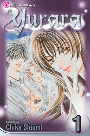 Yurara, Vol. 1 de Chika Shiomi