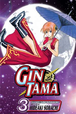 Gin Tama, Vol. 3 de Hideaki Sorachi