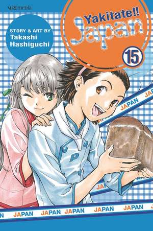 Yakitate!! Japan, Volume 15 de Takashi Hashiguchi