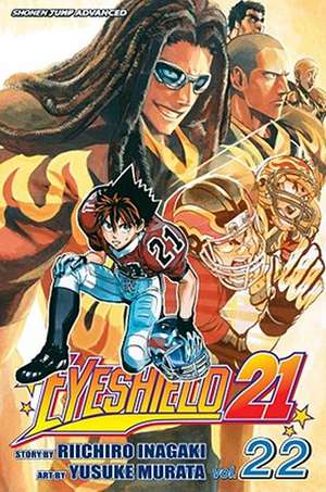 Eyeshield 21, Vol. 22 de Riichiro Inagaki