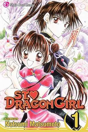 St. Dragon Girl, Volume 1 de Natsumi Matsumoto