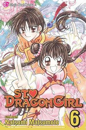 St. Dragon Girl, Volume 6 de Natsumi Matsumoto