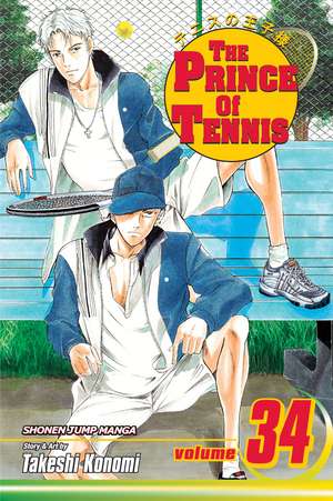 The Prince of Tennis, Vol. 34 de Takeshi Konomi