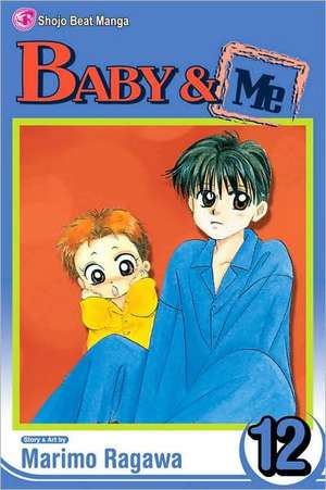 Baby & Me, Volume 12 de Marimo Ragawa