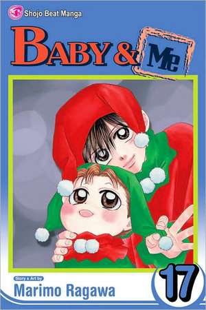 Baby & Me, Vol. 17 de Marimo Ragawa