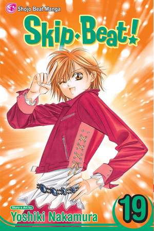 Skip·Beat!, Vol. 19 de Yoshiki Nakamura