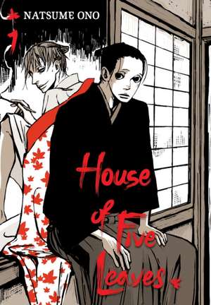 House of Five Leaves, Vol. 1 de Natsume Ono