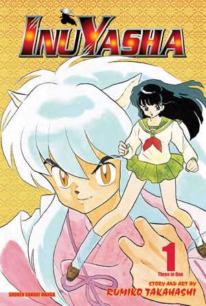 Inuyasha (VIZBIG Edition), Vol. 1 de Rumiko Takahashi