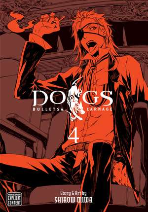 Dogs, Vol. 4 de Shirow Miwa