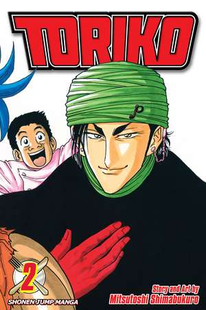 Toriko, Vol. 2 de Mitsutoshi Shimabukuro