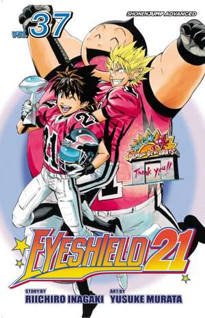 Eyeshield 21, Vol. 37 de Riichiro Inagaki