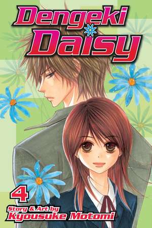 Dengeki Daisy, Vol. 4 de Kyousuke Motomi