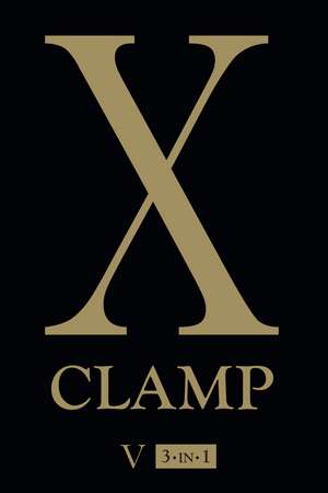 X (3-in-1 Edition), Vol. 5: Includes vols. 13, 14 & 15 de CLAMP