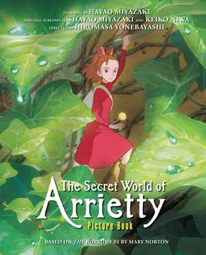 The Secret World of Arrietty Picture Book de Hiromasa Yonebayashi