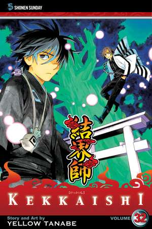 Kekkaishi, Vol. 32 de Yellow Tanabe