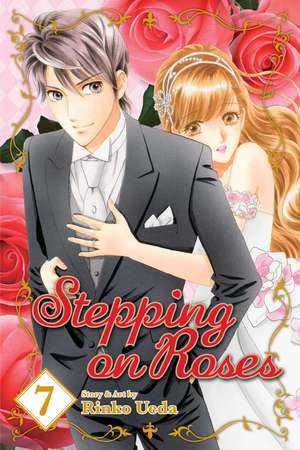 Stepping on Roses, Vol. 7 de Rinko Ueda