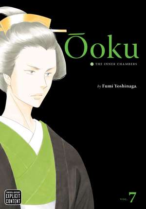 Ôoku: The Inner Chambers, Vol. 7 de Fumi Yoshinaga