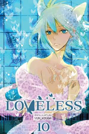 Loveless, Volume 10 de Yun Kouga