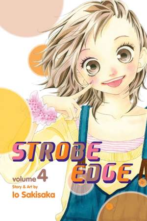 Strobe Edge, Vol. 4 de Io Sakisaka