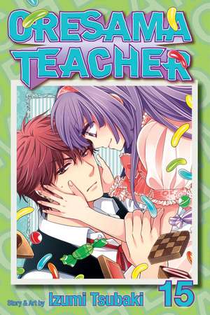 Oresama Teacher, Vol. 15 de Izumi Tsubaki