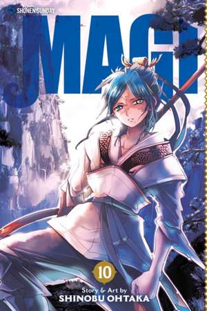 Magi: The Labyrinth of Magic, Vol. 10: The Labyrinth of Magic de Shinobu Ohtaka