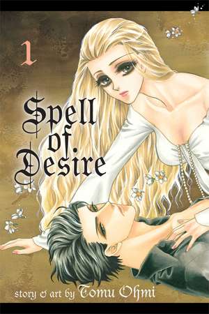 Spell of Desire, Vol. 1 de Tomu Ohmi