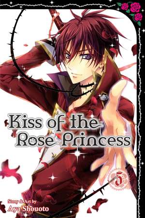 Kiss of the Rose Princess, Vol. 5 de Aya Shouoto