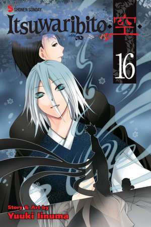 Itsuwaribito Volume 16 de Yuuki Iinuma