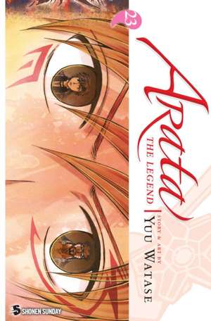 Arata: The Legend, Vol. 23 de Yuu Watase