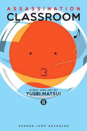 Assassination Classroom, Vol. 8 de Yusei Matsui