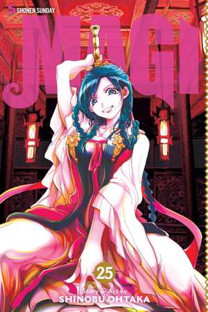 Magi, Vol. 25: The Labyrinth of Magic de Shinobu Ohtaka