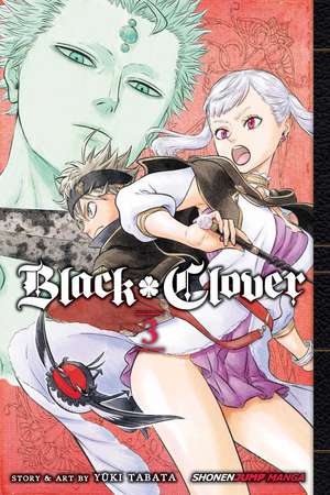 Black Clover, Vol. 3 de Yuki Tabata