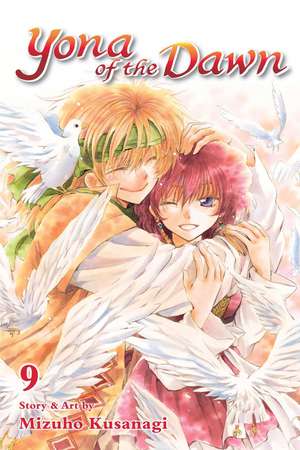 Yona of the Dawn, Vol. 9 de Mizuho Kusanagi