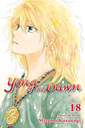 Yona of the Dawn, Vol. 18 de Mizuho Kusanagi