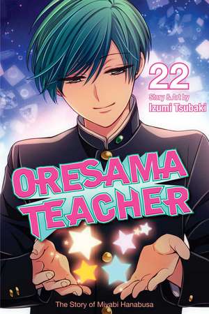 Oresama Teacher, Vol. 22 de Izumi Tsubaki