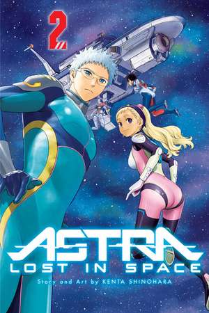 Astra Lost in Space, Vol. 2 de Kenta Shinohara