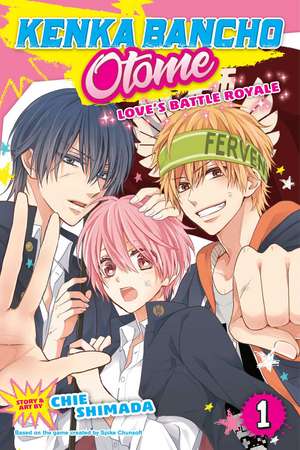 Kenka Bancho Otome: Love's Battle Royale, Vol. 1 de Chie Shimada