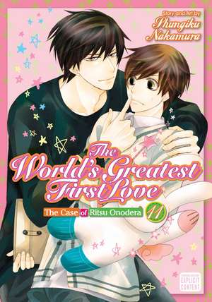 The World's Greatest First Love, Vol. 11 de Shungiku Nakamura