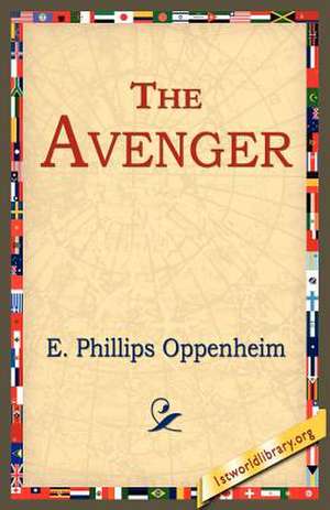 The Avenger de E. Phillips Oppenheim